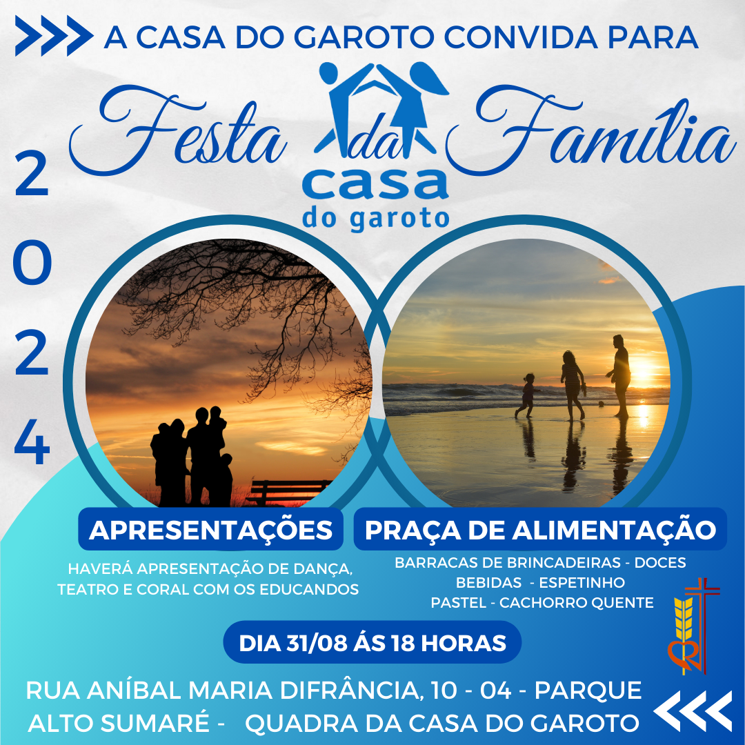 Agosto - Festa da Família 2024